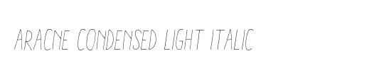 Aracne Ultra Condensed Light Italic