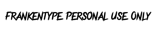 Frankentype Personal Use Only