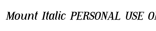 Mount Italic PERSONAL USE ONLY