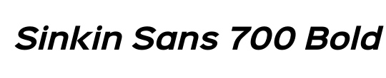 Sinkin Sans 700 Bold Italic