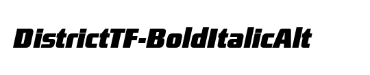 DistrictTF-BoldItalicAlt