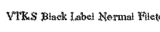 VTKS Black Label Normal Filete