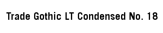 TradeGothic LT CondEighteen
