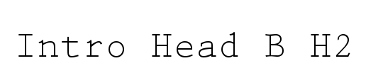 Intro Head B