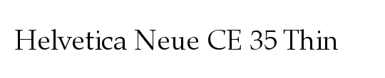 Helvetica CE 35 Thin