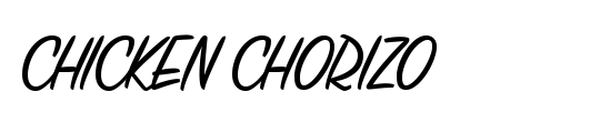 CHICKEN CHORIZO