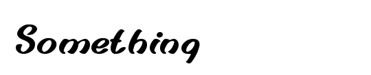 Something