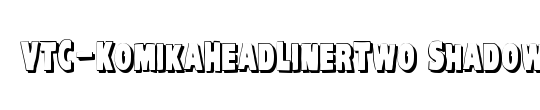 VTC-KomikaHeadLinerTwo