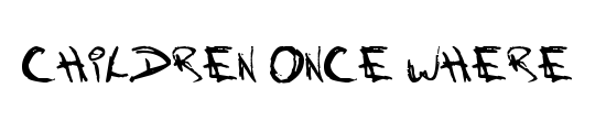 Children Once Where