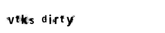 vtks dirty 2