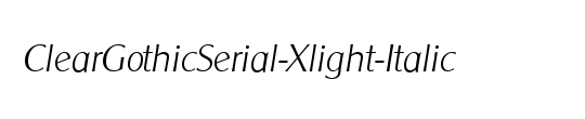 ClearGothicSerial-Xlight
