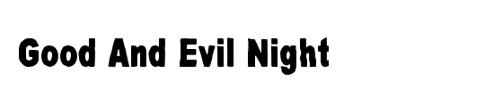 Good And Evil Night