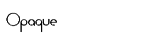 Opaque