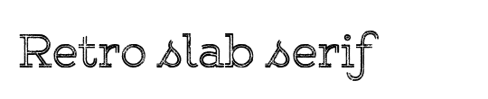 Retro slab serif