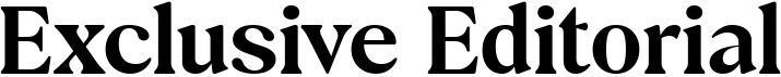 Exclusive Editorial