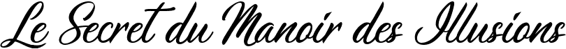 Le Secret du Manoir des Illusions